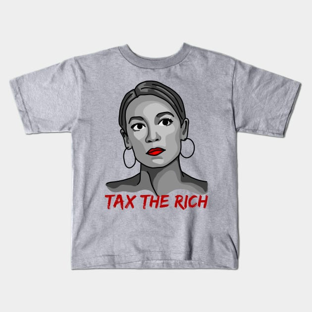 Tax The Rich - Alexandria Ocasio-Cortez Kids T-Shirt by Slightly Unhinged